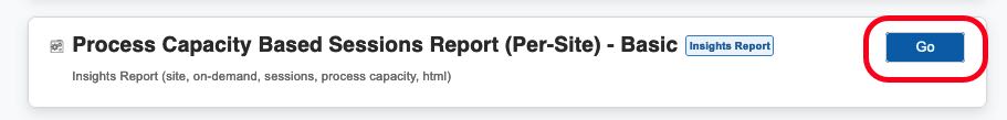 app-launcher_operational-insights_sessions-report-entry-go-button-highlighted_anonymized_Screen_Shot_2022-01-04_at_9.54.12_AM.jpg